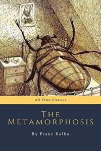 Metamorphosis by Franz Kafka